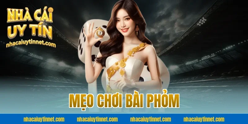 Mẹo chơi bài phỏm